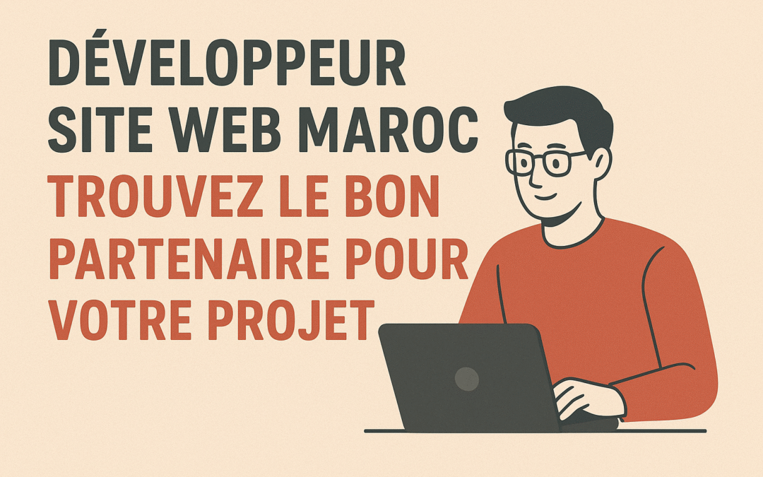 Développeur Site Web Maroc – Creation Site Web Casablanca